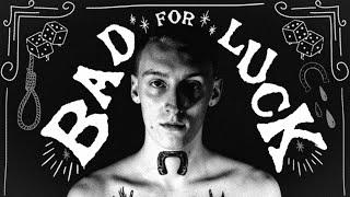 Max Harms - Bad For Luck (Official Music Video)