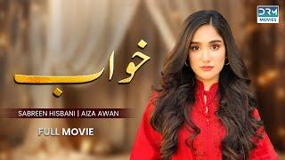 Khuwaab | Full Movie | Saboor Aly & Imran Aslam | True Heartbreaking Story