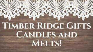 Candle/Wax Review: Timber Ridge Gifts!