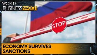 Russian economy grows despite sanctions | World Business Watch