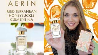 NEW AERIN MEDITERRANEAN HONEYSUCKLE CLEMENTINA  LIMITED EDITION PERFUME REVIEW | Soki London