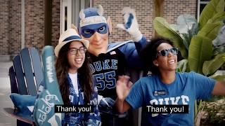 Amazing Duke experiences. Made possible by you. THANK YOU!