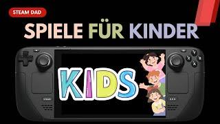 Steam Deck: 10 Spiele, die Kinder lieben werden – Meine Tipps!