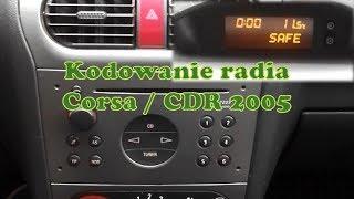 Jak odblokować radio / Kodowanie radia Opel Corsa