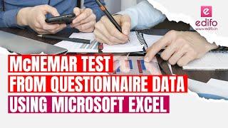 McNemar Test from questionnaire data using Microsoft Excel.