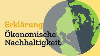 Die ökonomische Nachhaltigkeit einfach erklärt - Ökonomische Aspekte & Wirtschaftsgeographie im Abi