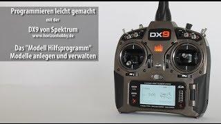 Modell AVIATOR: Programmieren der Spektrum DX9 Video 1: Das Menü "Modell Hilfsprogramm"