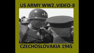 US Troops Footage  in Czechoslovakia 1945 - WW2  Strictly Documental & Historical Video 8 #usarmy