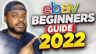 How To Start A Business On eBay In 2022 (COMPLETE Beginners Guide)