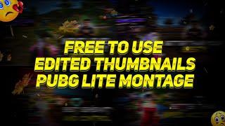 ️FREE TU USE EDITED THUMBNAILSPUBG MOBILE LITE MONTAGE #thumbnails #free_to_use_thumbnail_pack