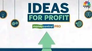 Moneycontrol Pro Ideas For Profit: Kajaria Ceramics | CNBC TV18