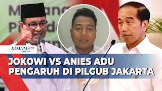 Dukungan Anies dan Jokowi Warnai Pilkada Jakarta 2024, apa Dampaknya?