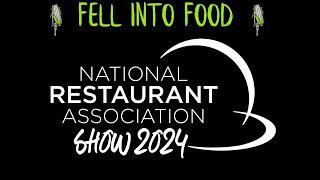 E21: NATIONAL RESTAURANT ASSOCIATION SHOW 2024