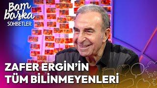 Zafer Ergin Hakkında Bilinmeyenleri 38 Yıllık Eşi Söyledi! | Bambaşka Sohbetler