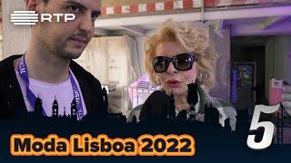 Moda Lisboa 2022 | 5 Para a Meia-Noite | RTP