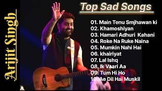 Best Sad Songs of Arijit Singh ️Heart Touching Top Sad Songs    Latest Bollywood Songs   720P HD