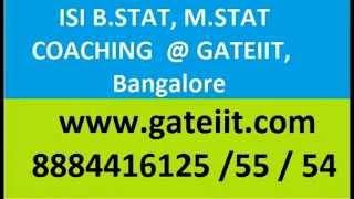 ISI B.Stat/ M.Stat /B.Math /M.Math coaching @ GATEIIT 08026580751.