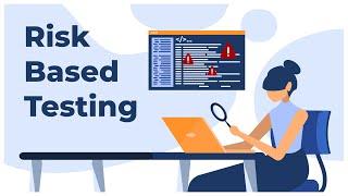 Understanding Risk-Based Testing | QA Testing Courses on Skill Lake | Learning Experience Platform