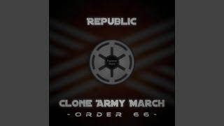 Republic Clone Army March - Order 66 (Epic Version)