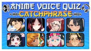 Anime voice Quiz Guess The Character From Catchphrase