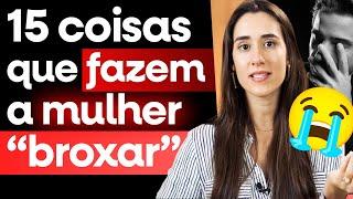 COISAS QUE FAZEM QUALQUER MULHER BROXAR