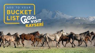 Add to Your Bucket List: Go&Visit – Kayseri I Go Türkiye