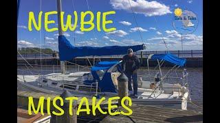 Newbie Mistakes -Tale #6 -Sails & Tales- Sailing SV Chelu