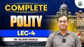 Indian Polity UPSC Pre + Mains | Lec-4 | Indian constitution | Polity Class UPSC | By Rajesh Sir