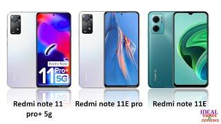 Xiaomi Redmi note 11 pro+ 5g vs note 11E pro vs note 11E