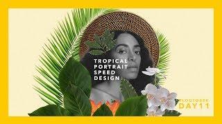 SPEED DESIGN: Solange Tropical Portrait.