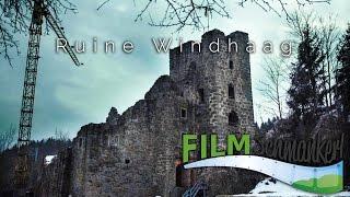 Ruine Windhaag - FilmSchmankerl