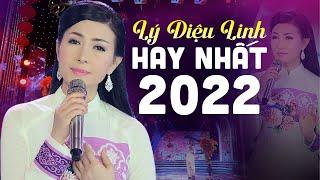 Tuyển Tập Lý Diệu Linh Hay Nhất 2022 - Siêu Phẩm Nhạc Vàng Hải Ngoại HAY NỨC TÂM HỒN