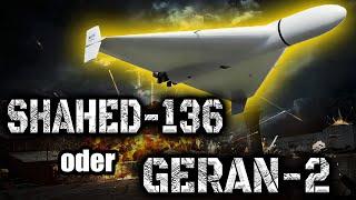 SHAHED-136 oder GERAN-2 | Iran-Russland | Kamikaze Drohne