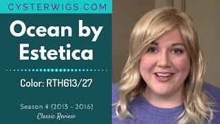 CysterWigs Wig Review: Ocean by Estetica, Color: RTH613/27 [S4E309 2016]