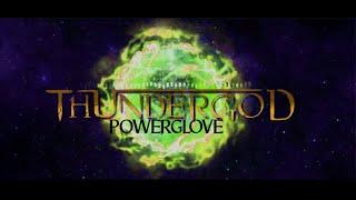 THUNDERGOD - Powerglove (Lyric video)