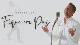 Fique Em Paz - Kleuder Leão