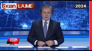 Edicioni i Lajmeve Tv Klan 26 Dhjetor 2024, ora 23:20 | Lajme - News