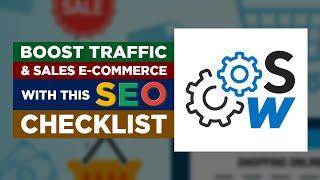 Boost Traffic & Sales With This E-commerce SEO Checklist