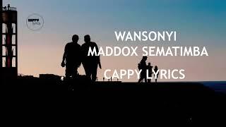 Maddox Ssematimba  Wansonyi lyrics