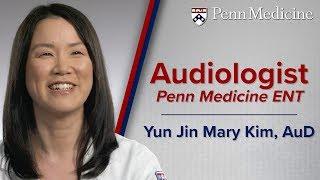 Audiologist: Yun Jin Mary Kim