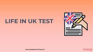 A Small Guide on LIFE IN UK TEST | Testpreptraining.com