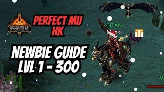 PERFECT MU HK SERVER  NEWBIE GUIDE LVL 1-300 (MOBILE & PC)