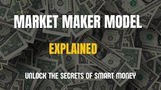 Unlocking the Market Maker Model | ICT Trading Strategy Explained!