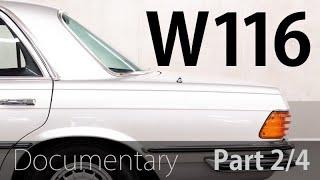 Classic Documentary: The Mercedes-Benz W116 - Part 2 [ Specs ]