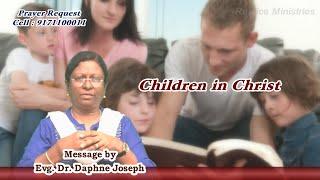 Children in Christ | Evg. Daphne Joseph | Rejoice Ministries