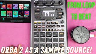 Creating Beats with Orba 2 and SP 404 MKII: Combining the Workflows