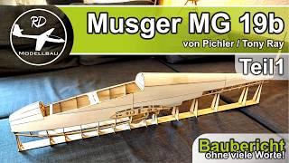 Musger MG-19B Steinadler von Pichler RC Modellbau - Tony Ray | Baubericht Teil 1 | Segelflugmodell |