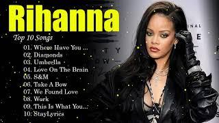 RIHANNA Greatest Hits Full Album 2024 || RIHANNA Best Songs - Top 10 Hits Playlist Of All Time 2024