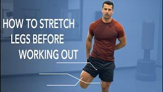 Pre-Workout Leg Stretch Routine To Get Loose & Avoid Injury