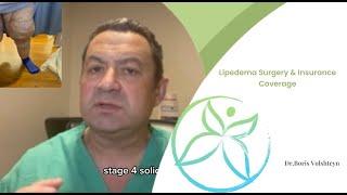 Lipedema Surgery & Insurance Coverage- Dr. Boris Volshteyn